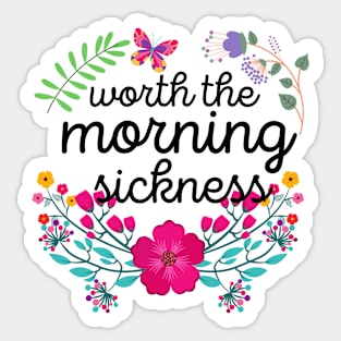 Worth The Morning Sickness Sticker